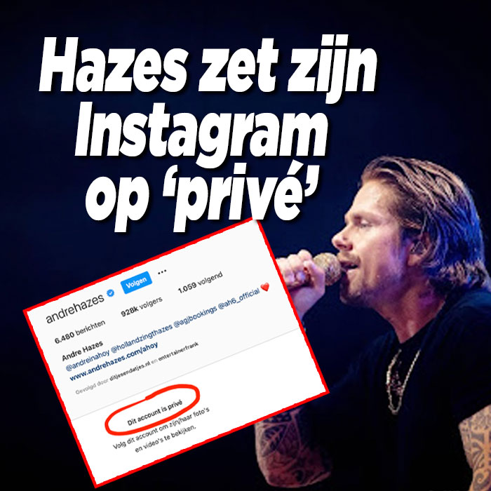 Finally peace: Andre Hazes sets Insta on ‘Private’