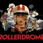 Rollerdrome is Tony Hawk, John Wick and Dom Abderall |  reconsidering