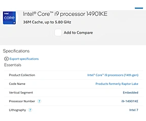 According to Intel's website, the Intel Core i9-14901KE is targeting the embedded segment.